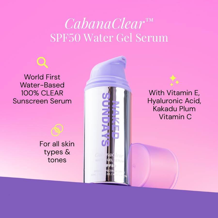 Naked Sundays CabanaClear SPF 50 Water Gel Serum - Invisible Daily Lightweight & Hydrating Sunscreen with Hyaluronic Acid, Broad Spectrum, Oil-Free, Silicone Free, Fragrance-Free for All Skin Types: 1.01 Fl Oz (Pack of 1)