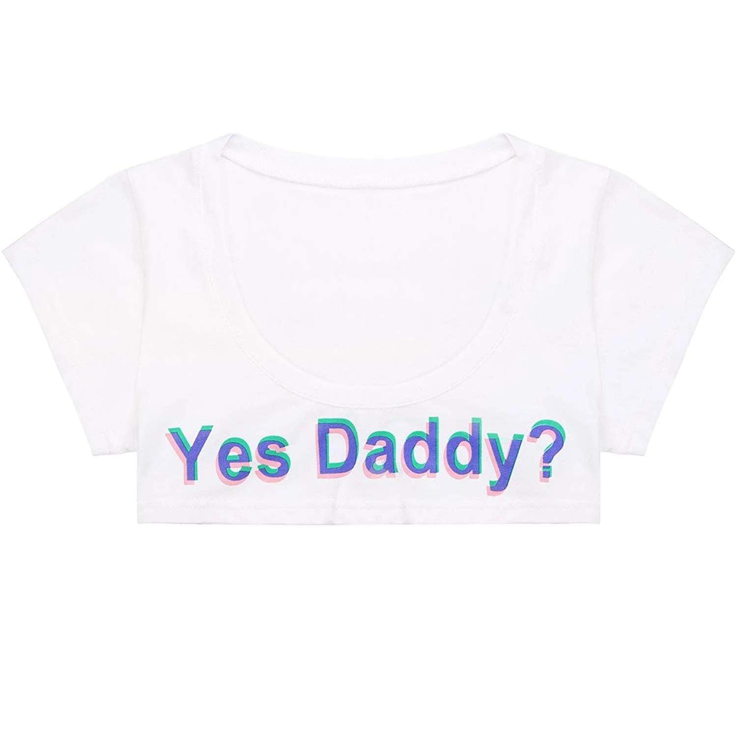 ZTie Women's Short Sleeve Crop Tops Funny Cotton T-Shirts Cami Yes Daddy Bedroom Lingerie Babydoll Cosplay Costume