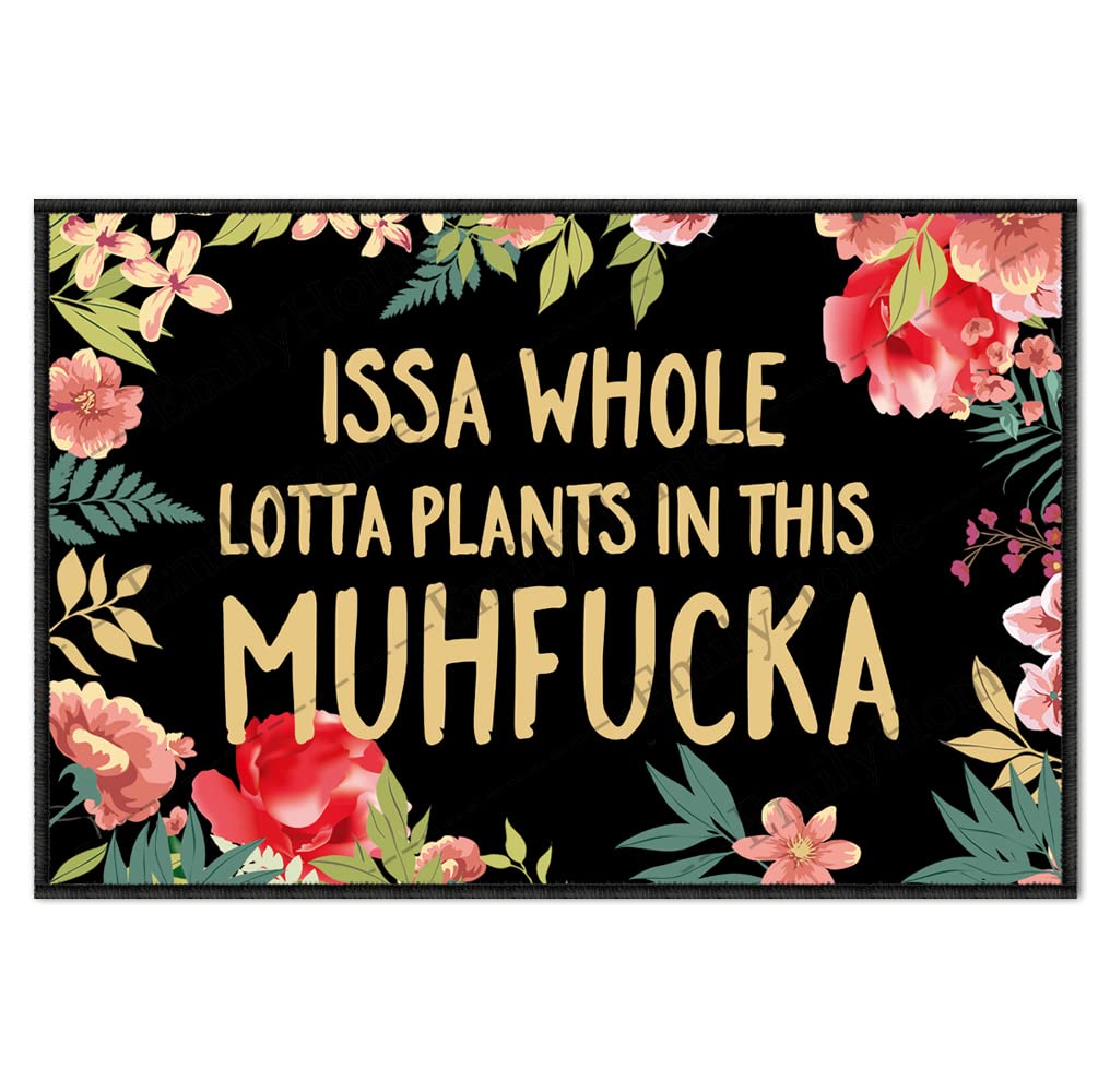 ZUYOENCO Doormat, ISSA Whole Lotta Plants in This muhfucka, Funny Welcome Mat, 23.6X15.7 Inch, Green: Issa Whole Lotta Plants in This Muhfucka