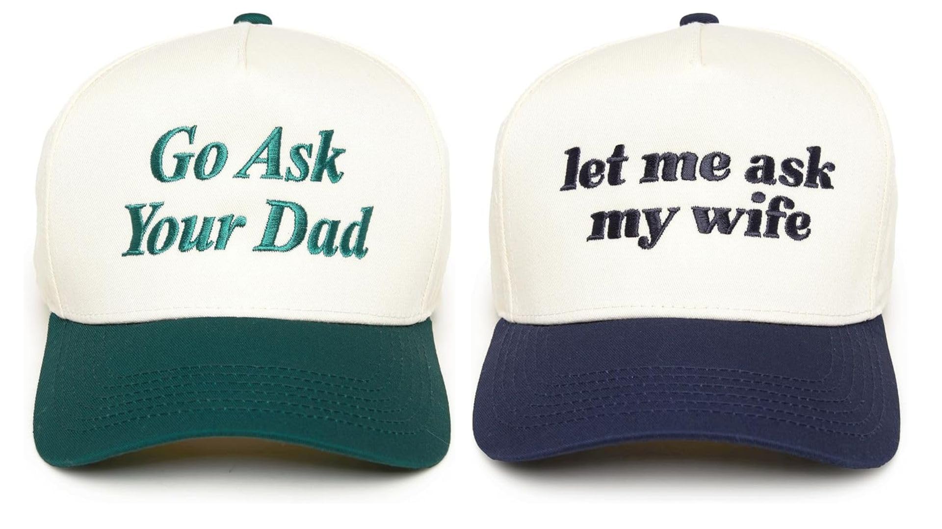 Two-Tone Canvas Snapback Baseball Cap for Women and Men - Go Ask Your Dad - Beige/Green & Let Me Ask My Wife - Beige/Navy