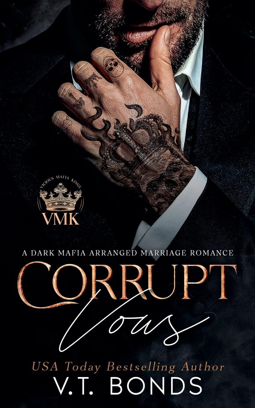 Corrupt Vows (Vicious Mafia Kings): Corrupt Vows (Vicious Mafia Kings)