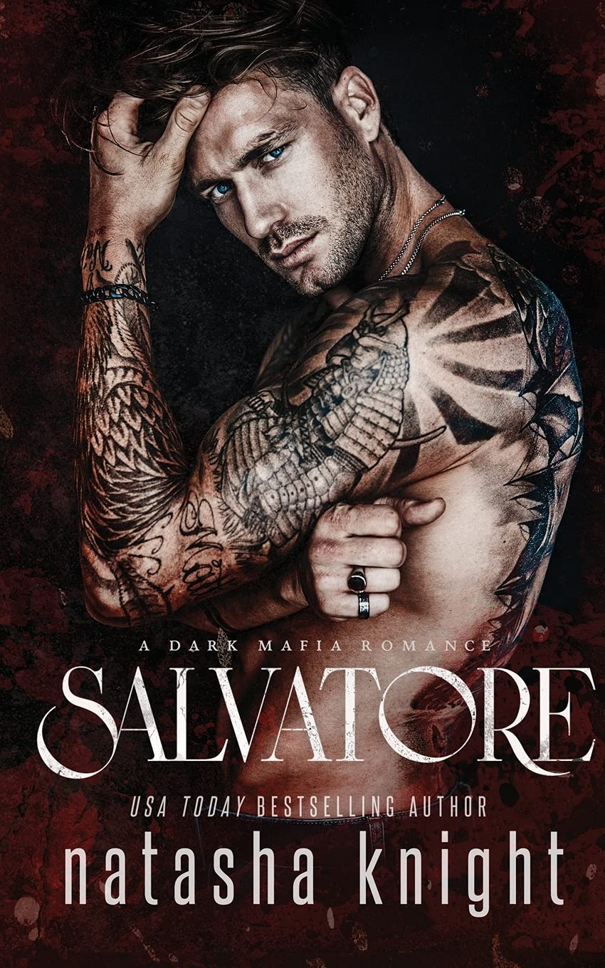 Salvatore: a Dark Mafia Romance (Benedetti Brothers): Paperback