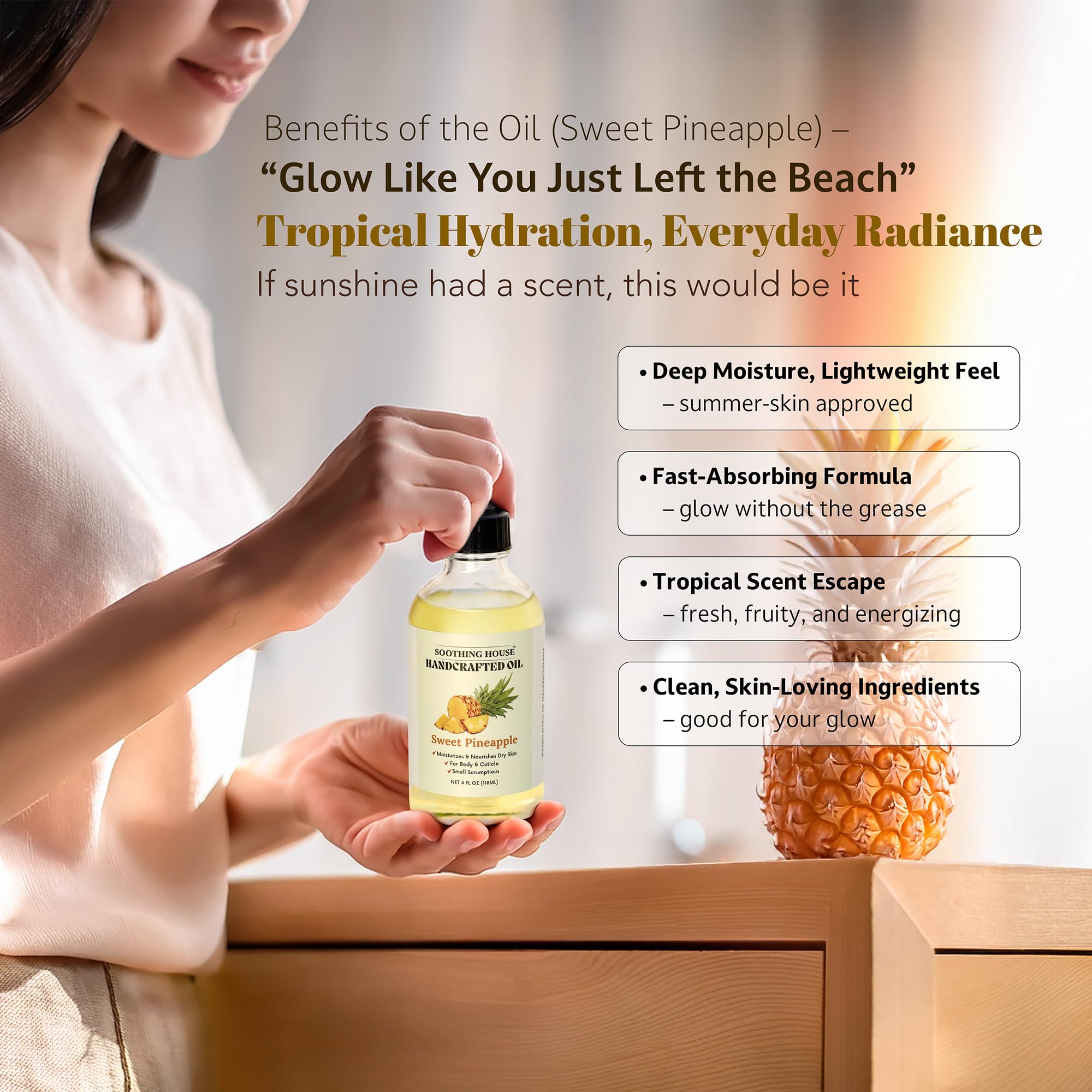 Soothing House Sweet Pineapple Body Oil - Moisturizing Body Oil for Soft, Glowing Skin with Almond & Jojoba Oil (4 fl oz): Sweet Pineapple 4 Fl Oz (Pack of 1)